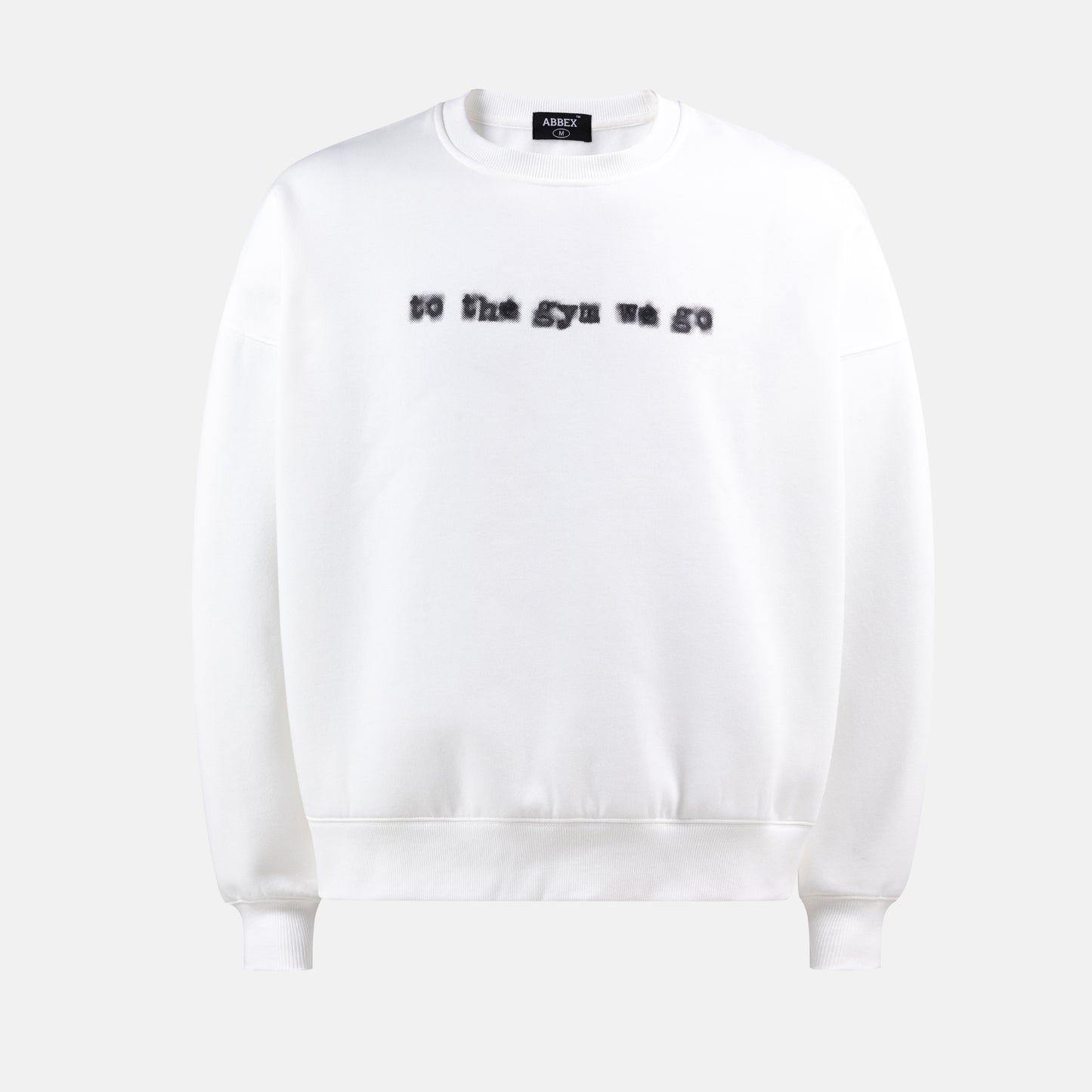 To The Gym We GO Sweatshirt